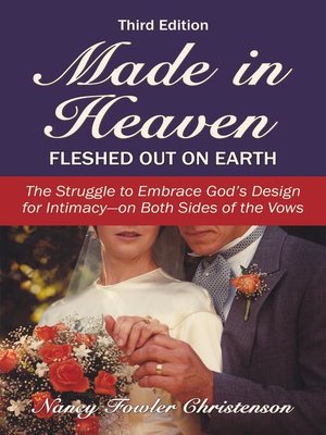 cover image of Made in Heaven, Fleshed Out on Earth